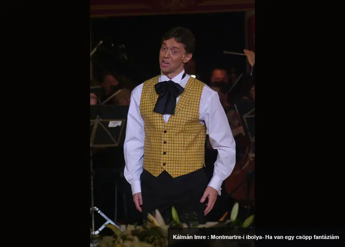 Kálmán Imre: Montmartre-i ibolya - Ha van egy csöpp fantáziám