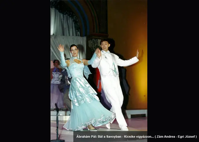 Ábrahám Pál: Bál a Savoyban - Kicsike vigyázzon... (Zám Andrea - Egri József)